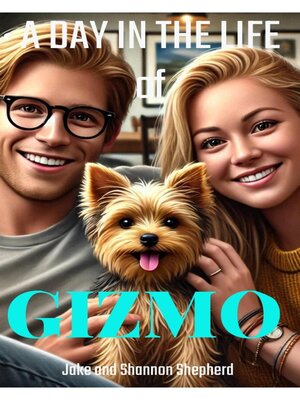 cover image of A Day in the Life of Gizmo